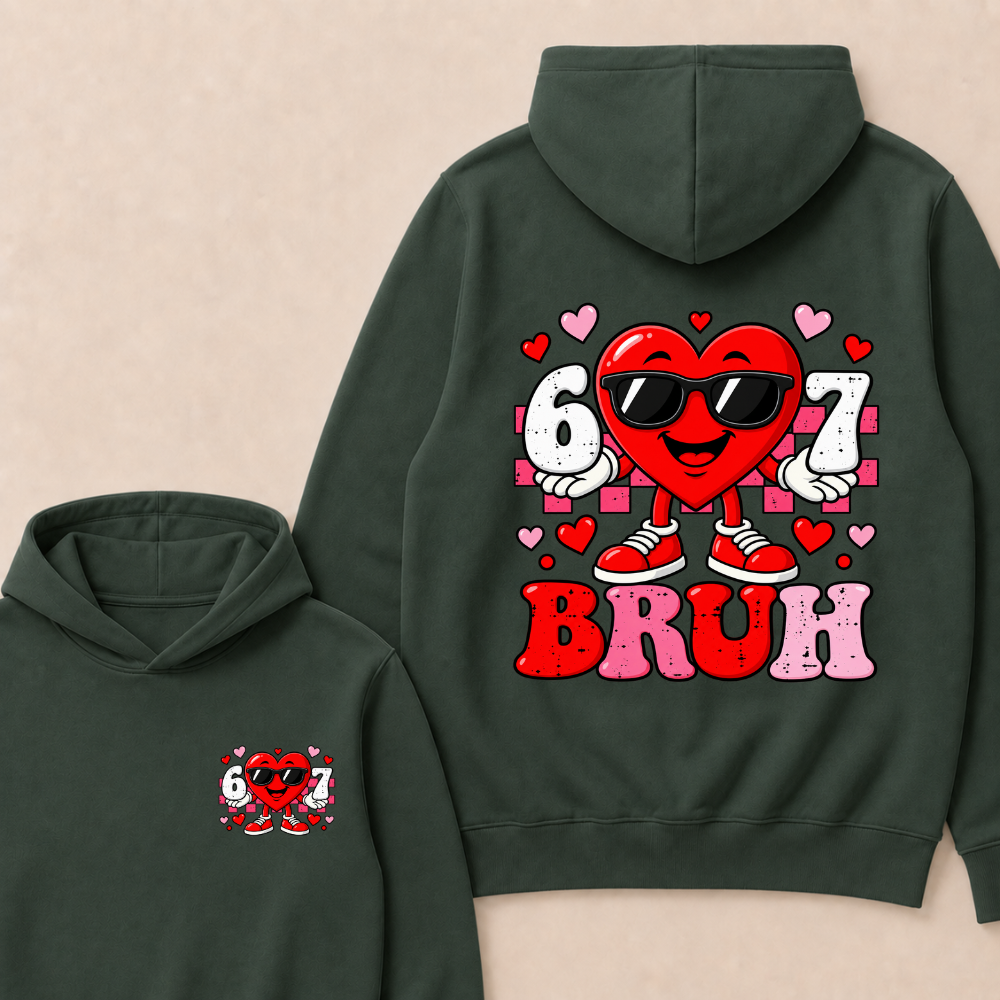 Six Seven 67 Bruh 6 7 Meme Funny Valentine Heart Hoodies