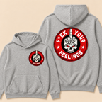 Custom EST. Year-Fuck Your Feelings Print Hoodie
