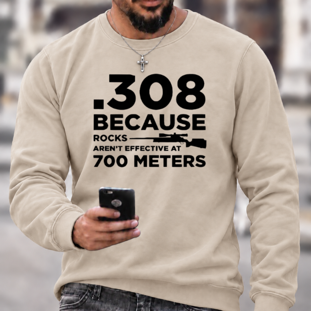 .308 Rifle Quote Long Range Shooting Graphic Crewneck Sweatshirt