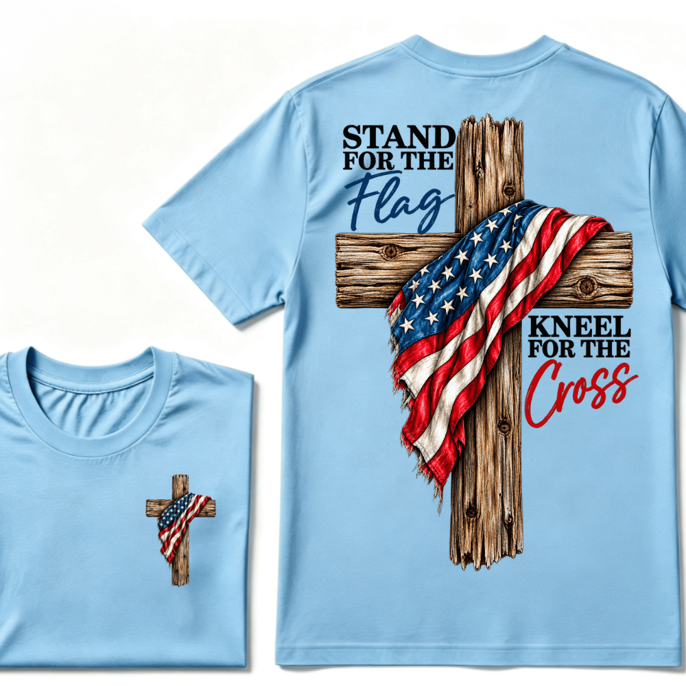 Stand For The Flag Kneel For The Cross  T-Shirt