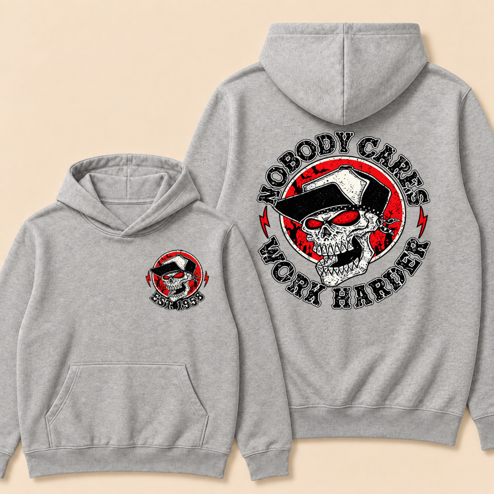 Custom EST. Year-Nobody Cares Work Harder Print Hoodie