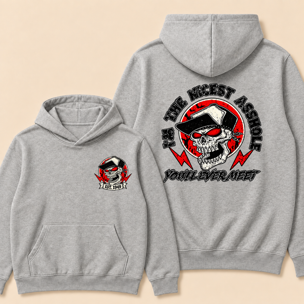 Custom EST. Year-I'm The Nicest Asshole You'll Ever Meet Print Hoodie