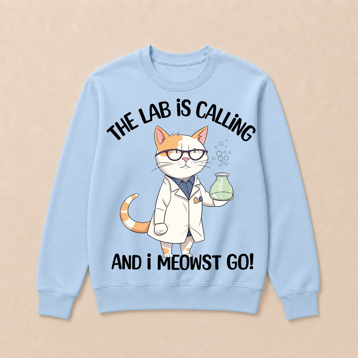 Girls Lab Calling Science Funny Lab Cat Laboratory Chemistry Science Crewneck Sweatshirt