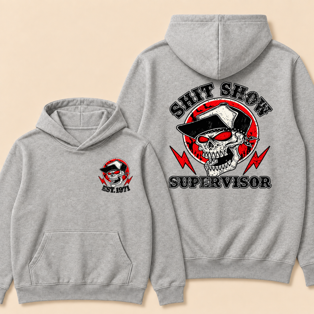 Personalized “Shit Show Supervisor” Custom EST. Year Print Hoodie