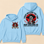Custom EST. Year-I Have Neither The Time Nor Crayons To Explain This To You Hoodie