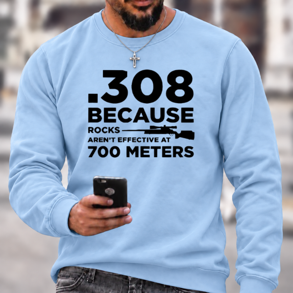 .308 Rifle Quote Long Range Shooting Graphic Crewneck Sweatshirt