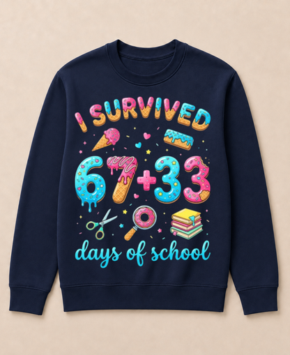 I Survived 100 Days of School 67+33 Days Teachers 100th Day Crewneck Sweatshirt