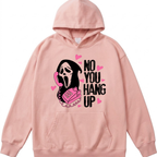 No You Hang Up Funny Ghost Calling Horror Halloween Pink Halloween Hoodie