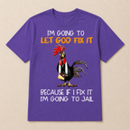 Let God Fix It Jesus God Christian T Shirt