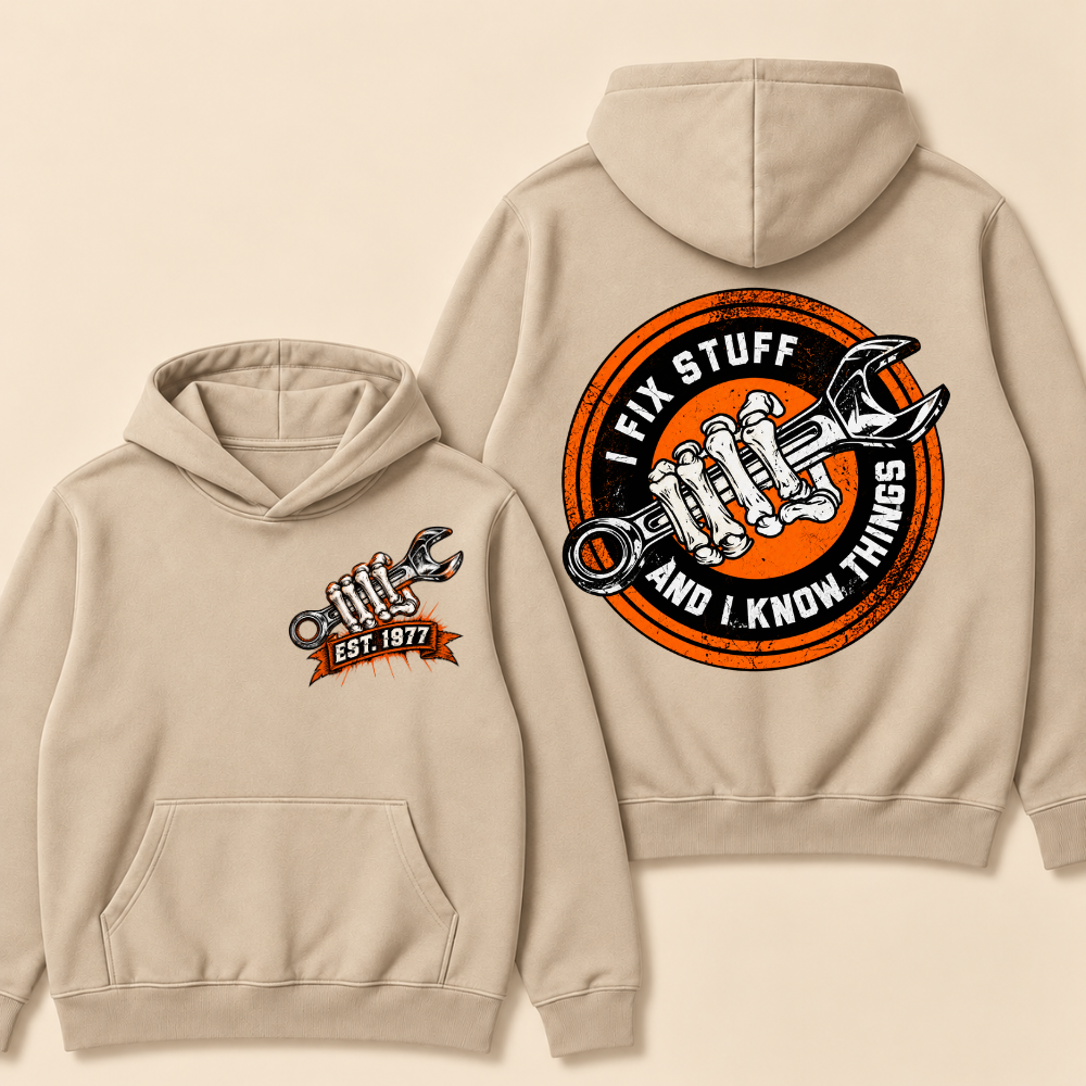 Custom EST. Year-I Fix Stuff And I Know Things Hoodie