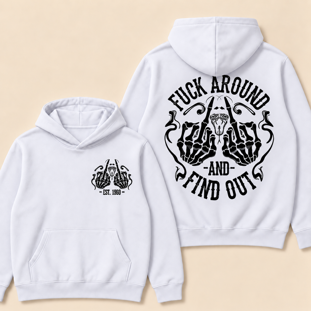 Fuck Around And Find Out Print Hoodie - Custom EST. Year