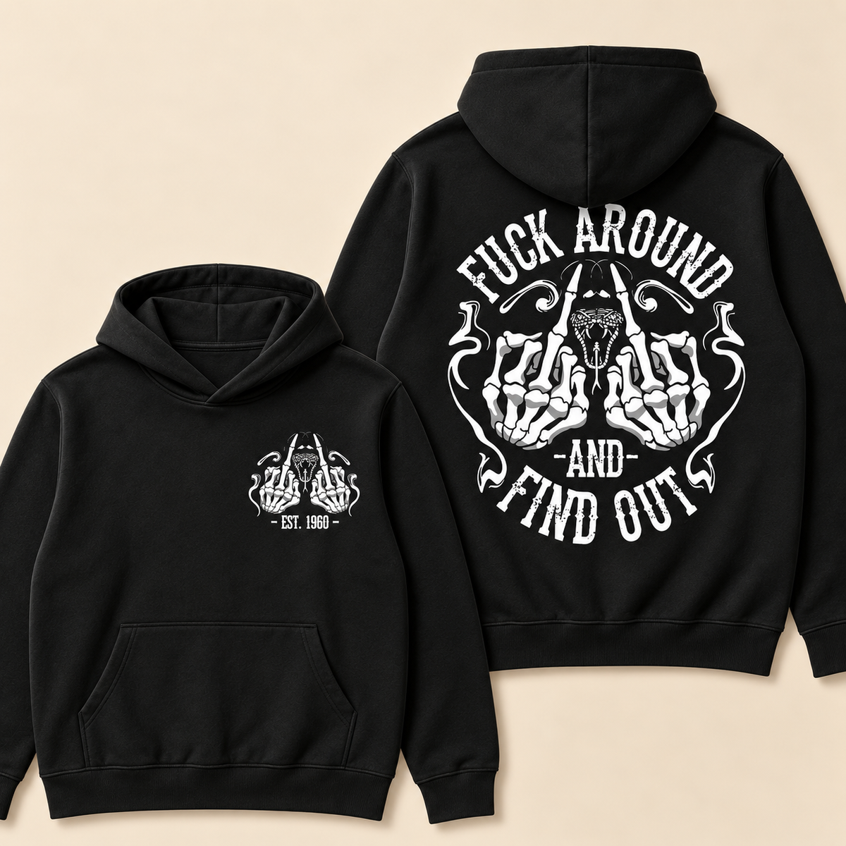 Fuck Around And Find Out Print Hoodie - Custom EST. Year