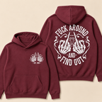 Fuck Around And Find Out Print Hoodie - Custom EST. Year