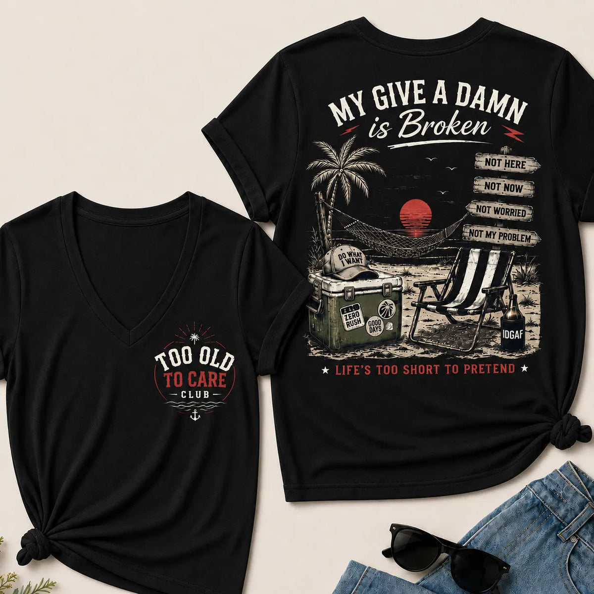 My Give A Damn Is Broken Too Old To Care Club V-Neck T-Shirt