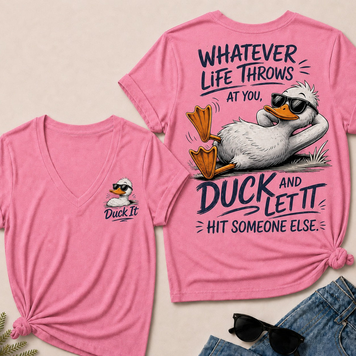 Whatever Life Throws at You – Duck It V-Neck T-Shirt