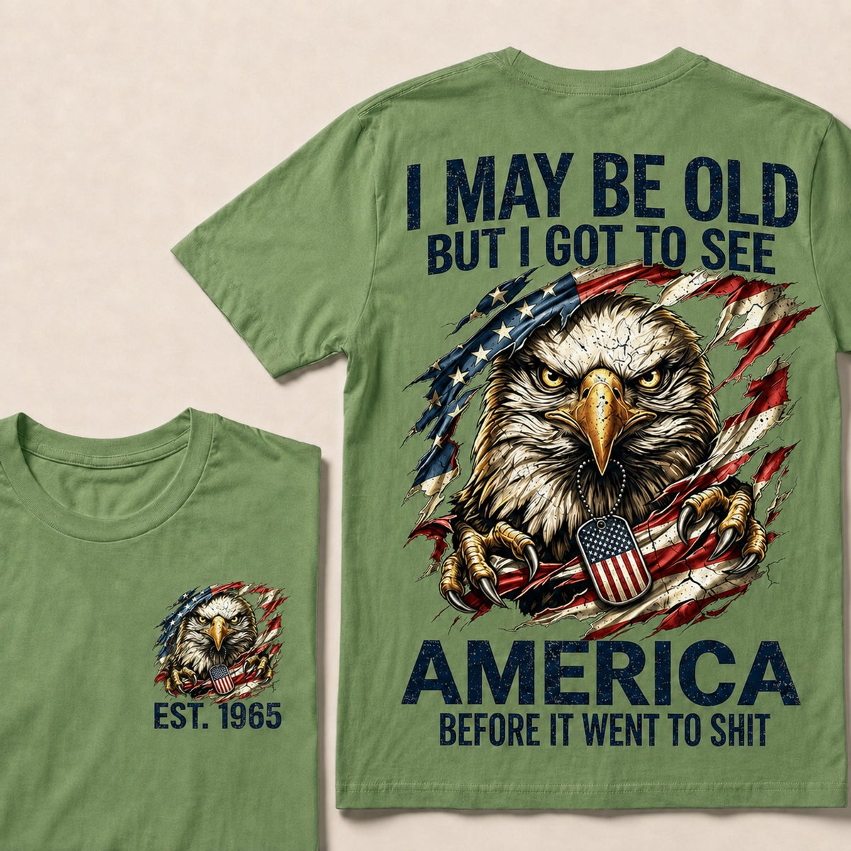 I May Be Old But I Got To See America Custom Year T-Shirt