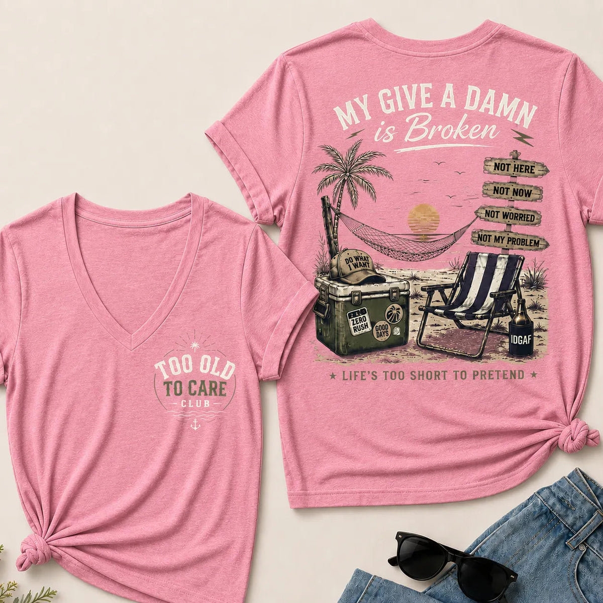 My Give A Damn Is Broken Too Old To Care Club V-Neck T-Shirt