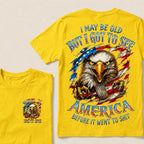 I May Be Old But I Got To See The Usa Before It Went To Shit Custom Year T-shirt